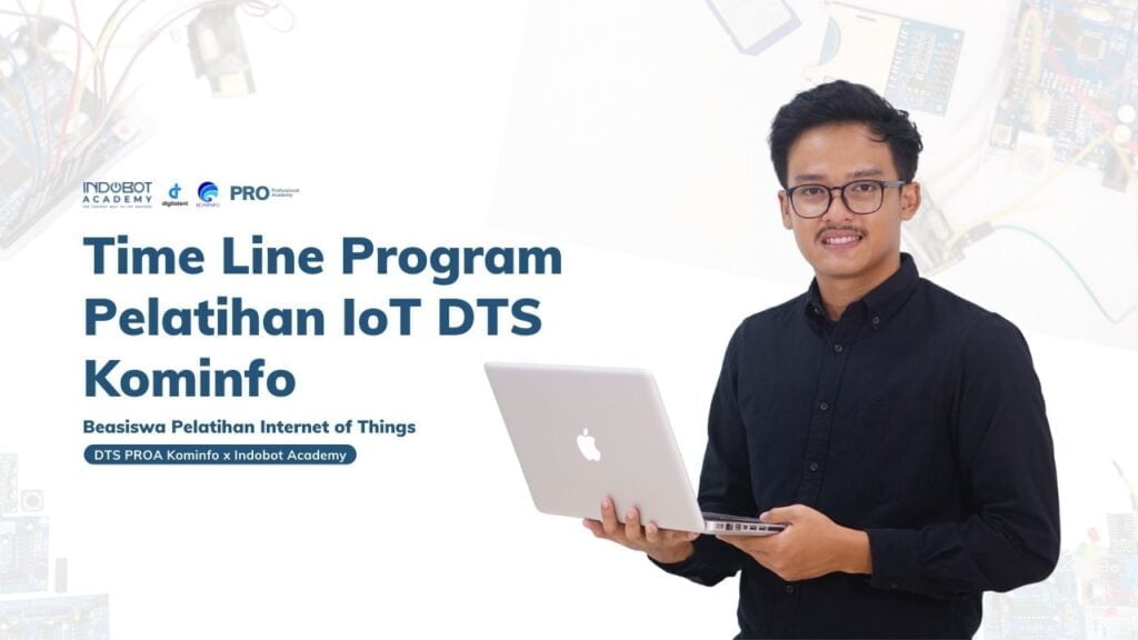 timeline program pelatihan internet of things gratis DTS Proa