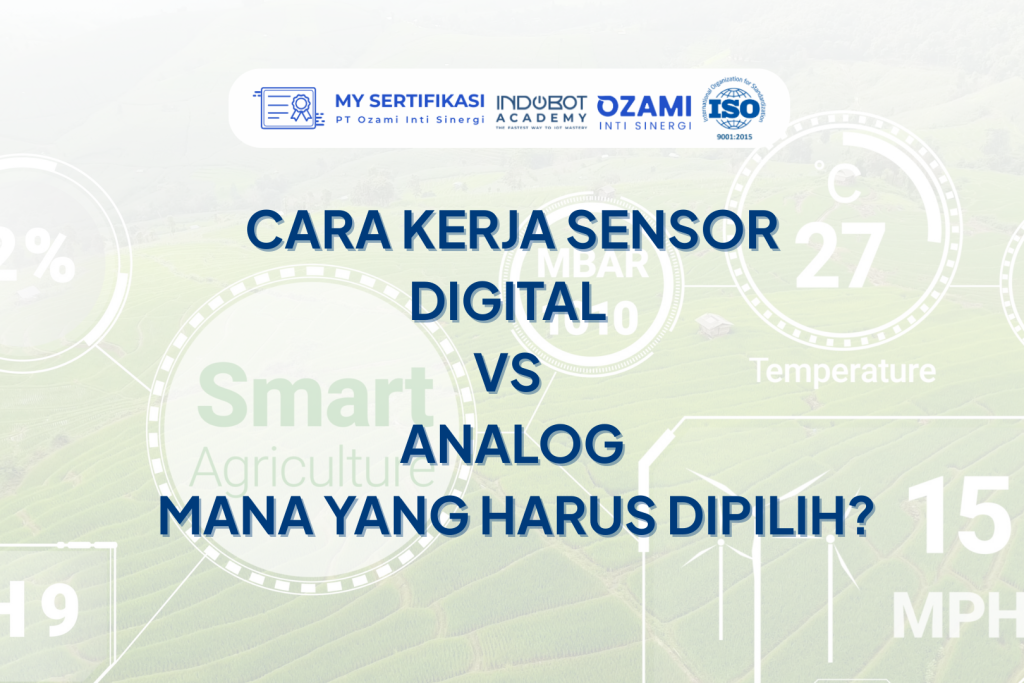 Cara Kerja Sensor Digital vs Analog: Mana yang Harus Kamu Pilih?