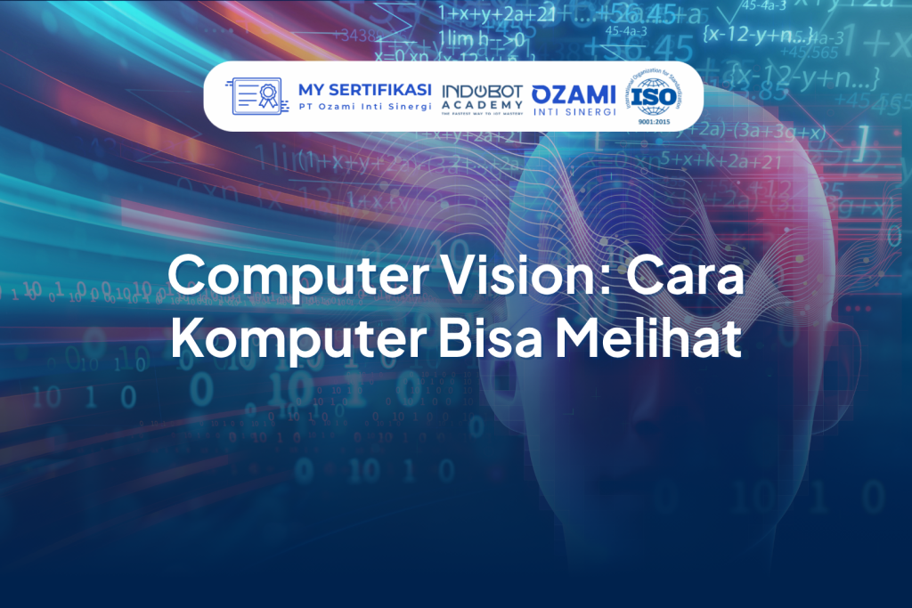 Computer Vision: Cara Komputer Bisa Melihat