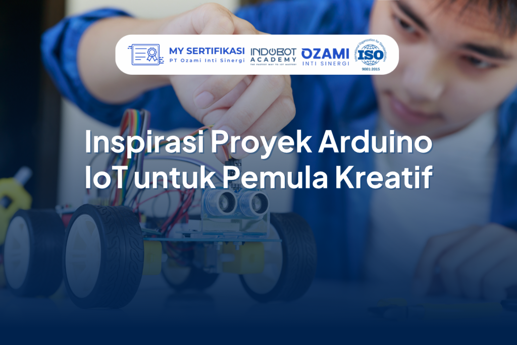 Inspirasi Proyek Arduino IoT untuk Pemula Kreatif