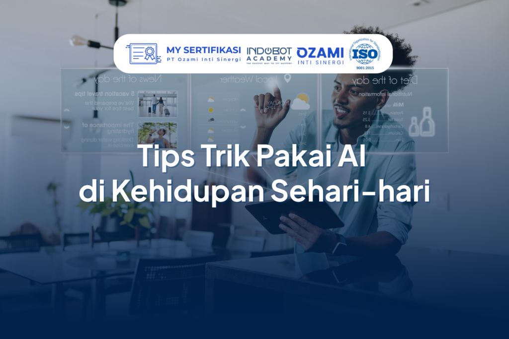 Tips Trik Pakai AI di Kehidupan Sehari-hari